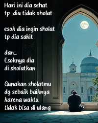 Gunakan sholatmu